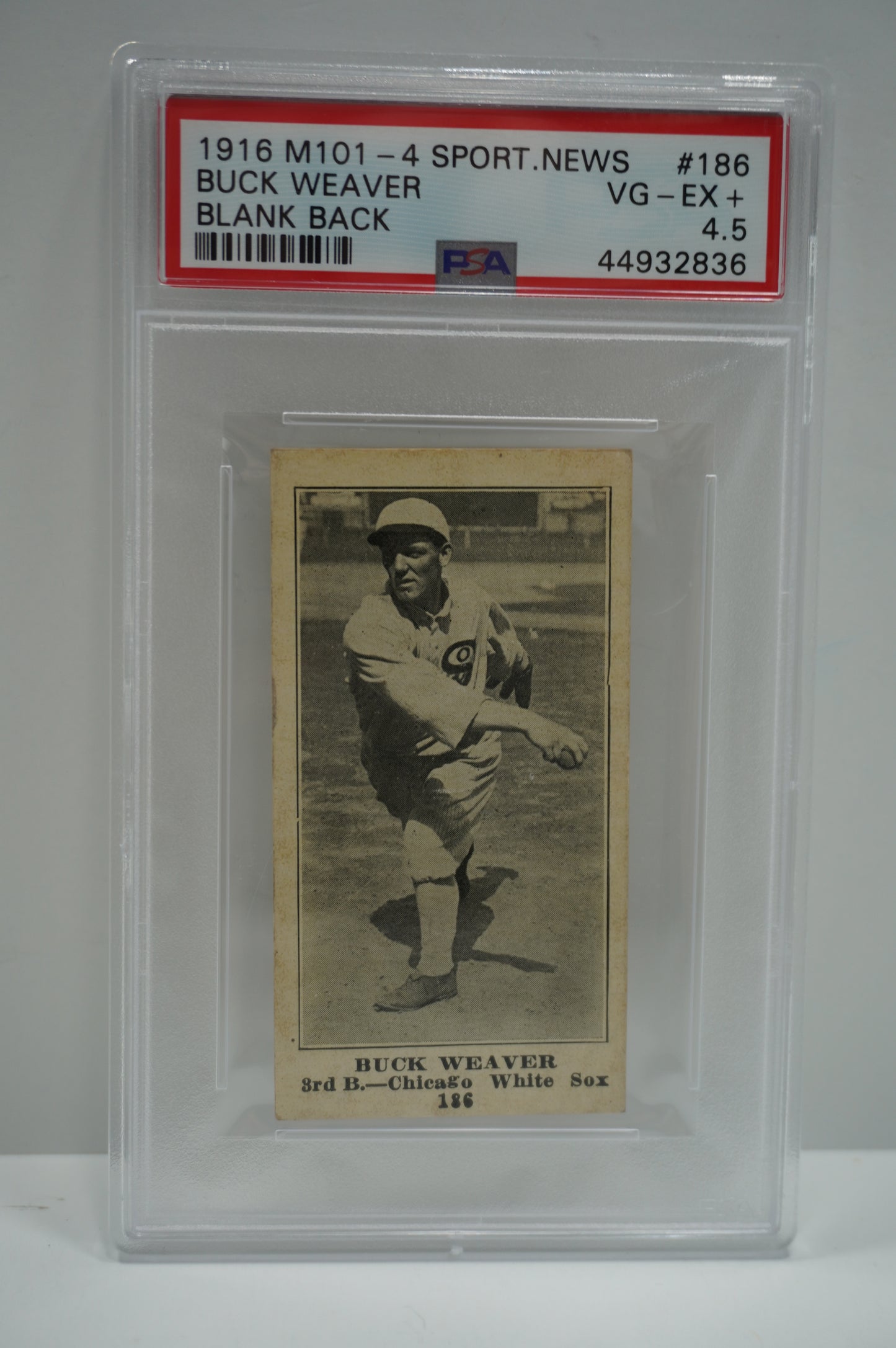 1916 M101-4 SPORTING NEWS Buck Weaver #186 Blank Back PSA 4.5 CHICAGO WHITE SOX