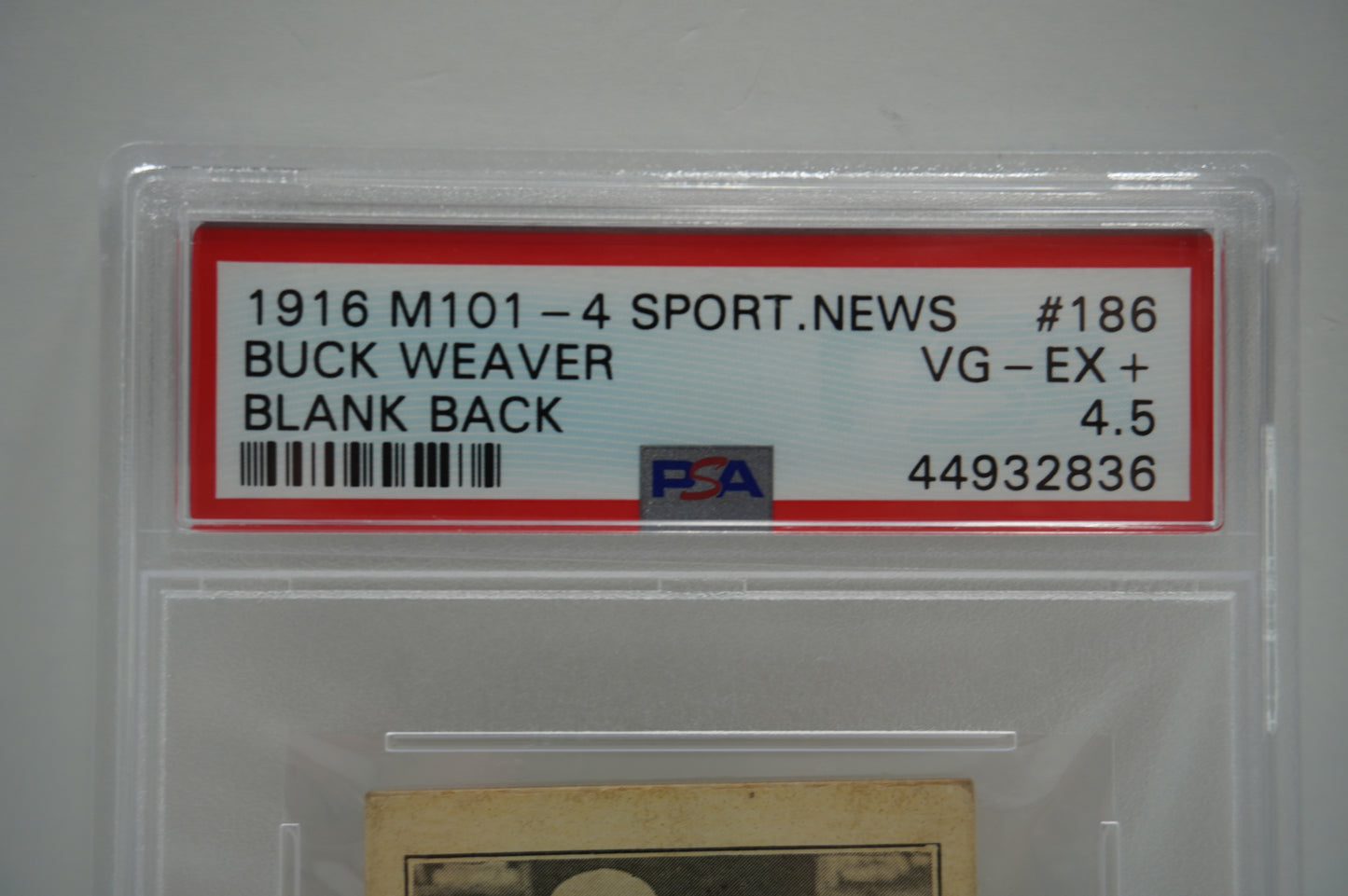 1916 M101-4 SPORTING NEWS Buck Weaver #186 Blank Back PSA 4.5 CHICAGO WHITE SOX