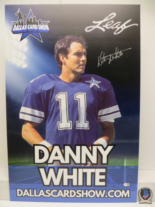 DANNY WHITE DALLAS COWBOYS SIGNED 24x36 Dallas Card Show FOAM BOARD BAS