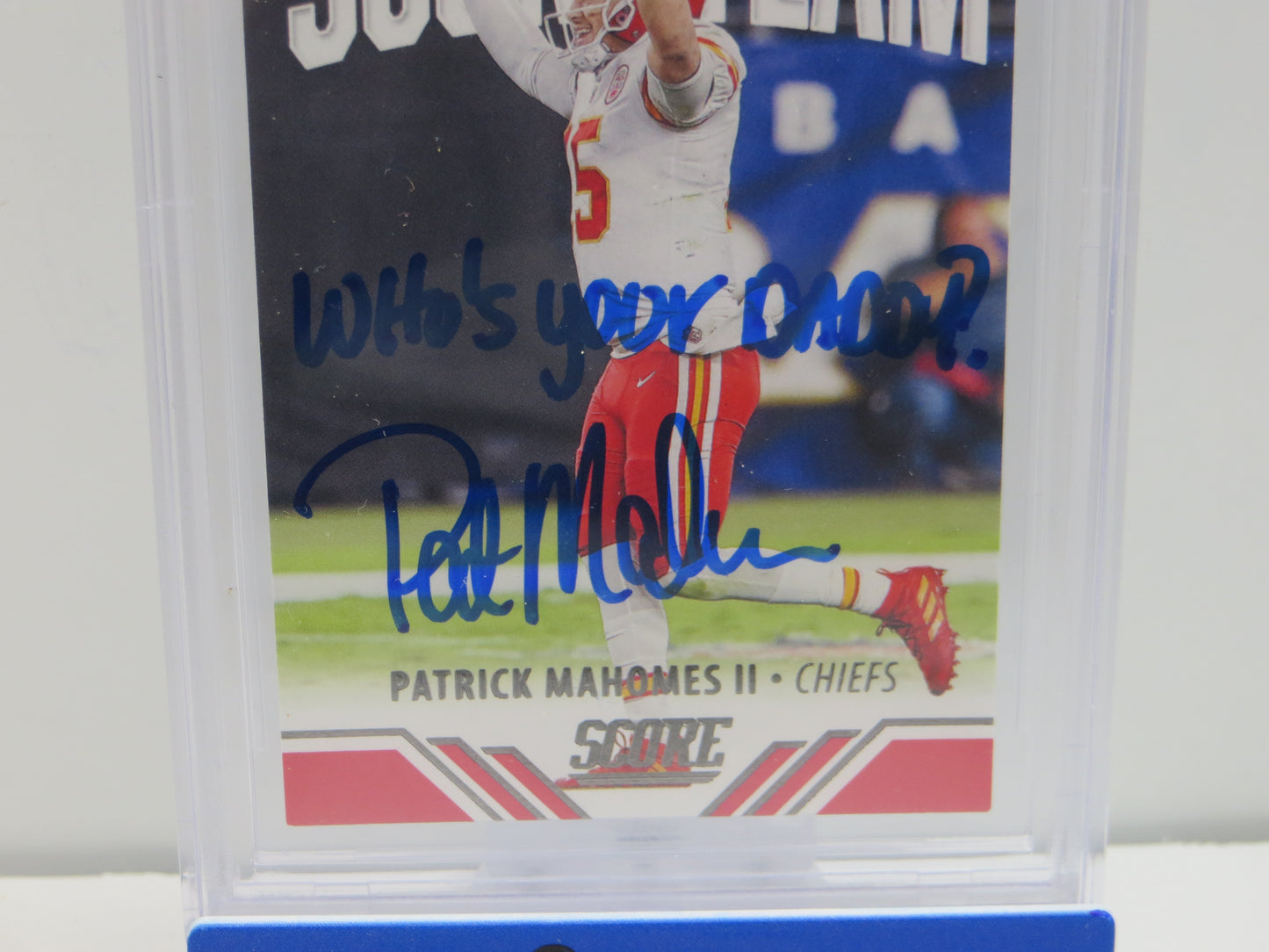 PAT MAHOMES SR SIGNED 2021 Score ScoreTeam BGS BAS SLAB w/Who'sYourDaddy AUTO 10