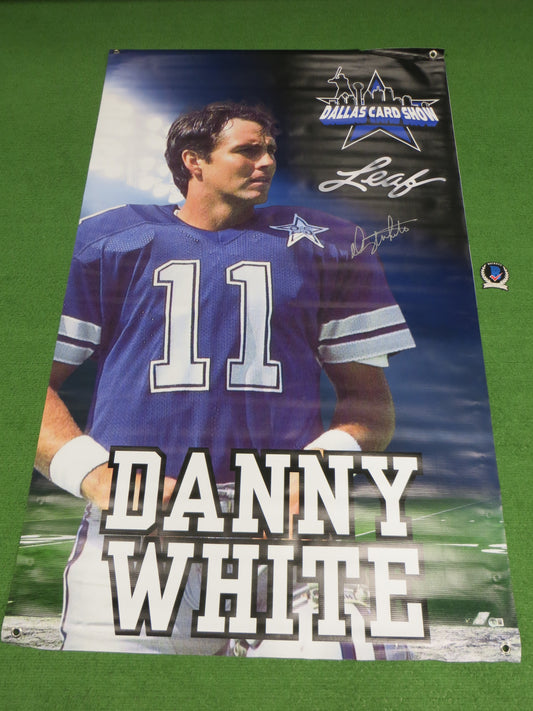 DANNY WHITE SIGNED Dallas Cowboys Dallas Card Show 36x60 VINYL BANNER BAS COA