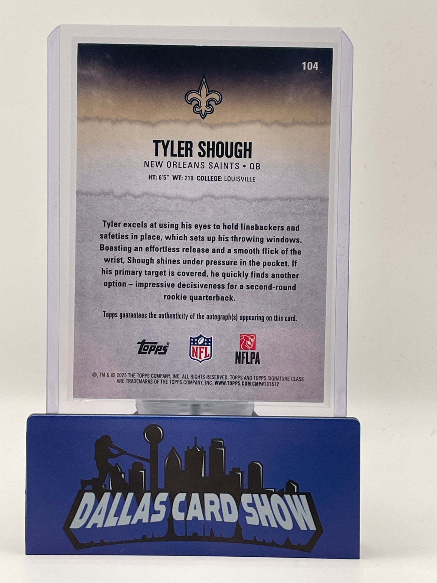 2025 Topps Signature Class #104 Tyler Shough Rookie RC Autograph