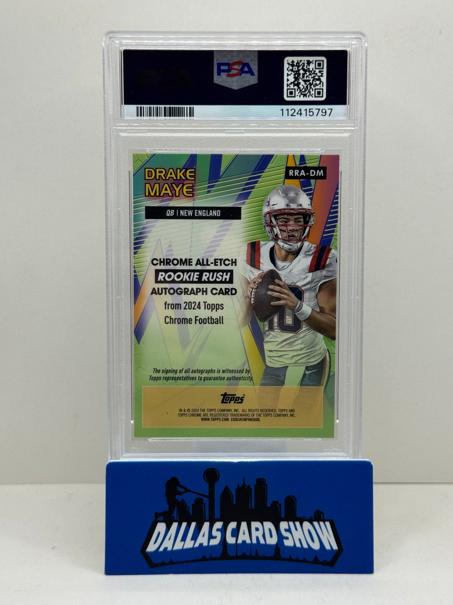 2024 Topps Chrome Drake Maye All-Etch Rookie Rush Autograph PSA 10 Patriots