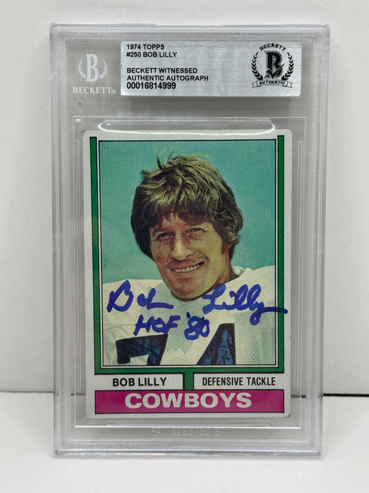 1974 Topps Bob Lilly #250 Beckett Witnessed Beckett Authentic (4999)