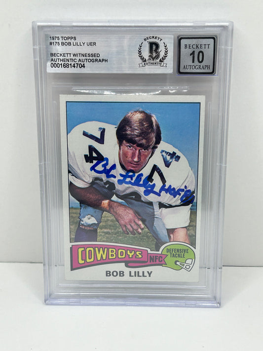1975 Topps Bob Lilly UER Beckett Witnessed Beckett 10 Autograph (4704)