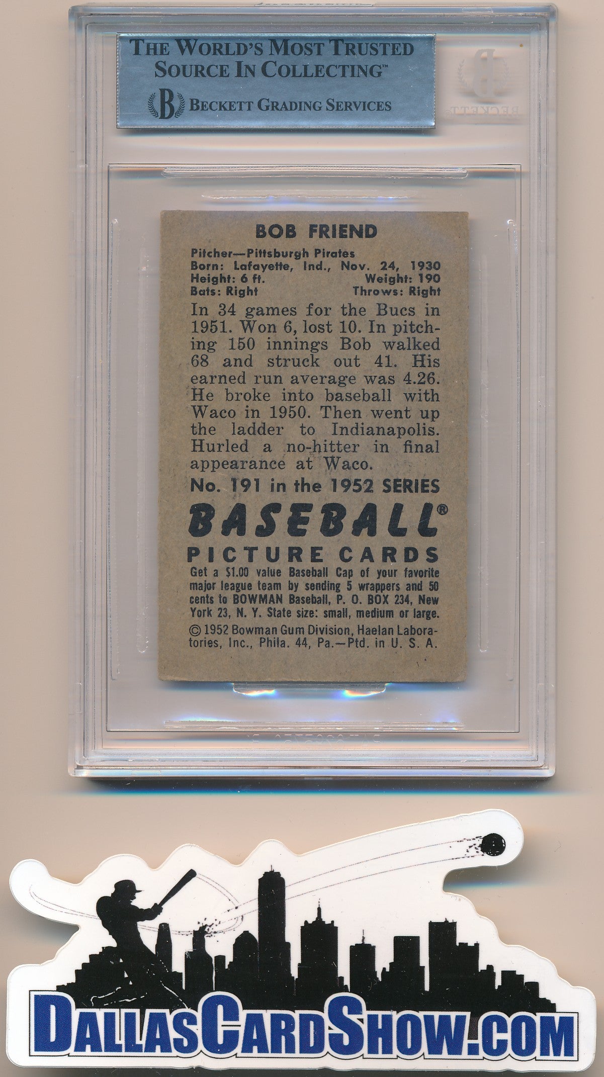 1952 BOWMAN #191 BOB FRIEND AUTHENTIC BGS AUTO