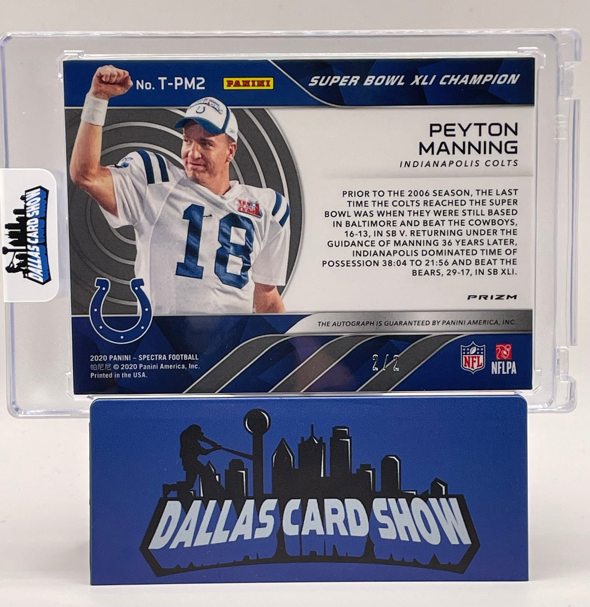 2020 Panini Spectra Peyton Manning Super Bowl XLI Champion Psychedelic Autograph /2