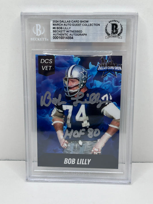 2024 Dallas Card Show Bob Lilly #6 Beckett Witnessed Authentic Autograph (4884)