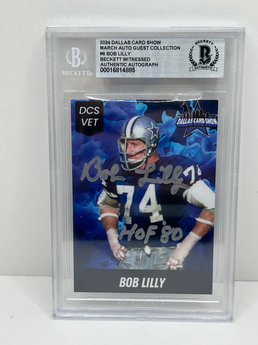 2024 Dallas Card Show Bob Lilly #6 Beckett Witnessed Authentic Autograph (4885)