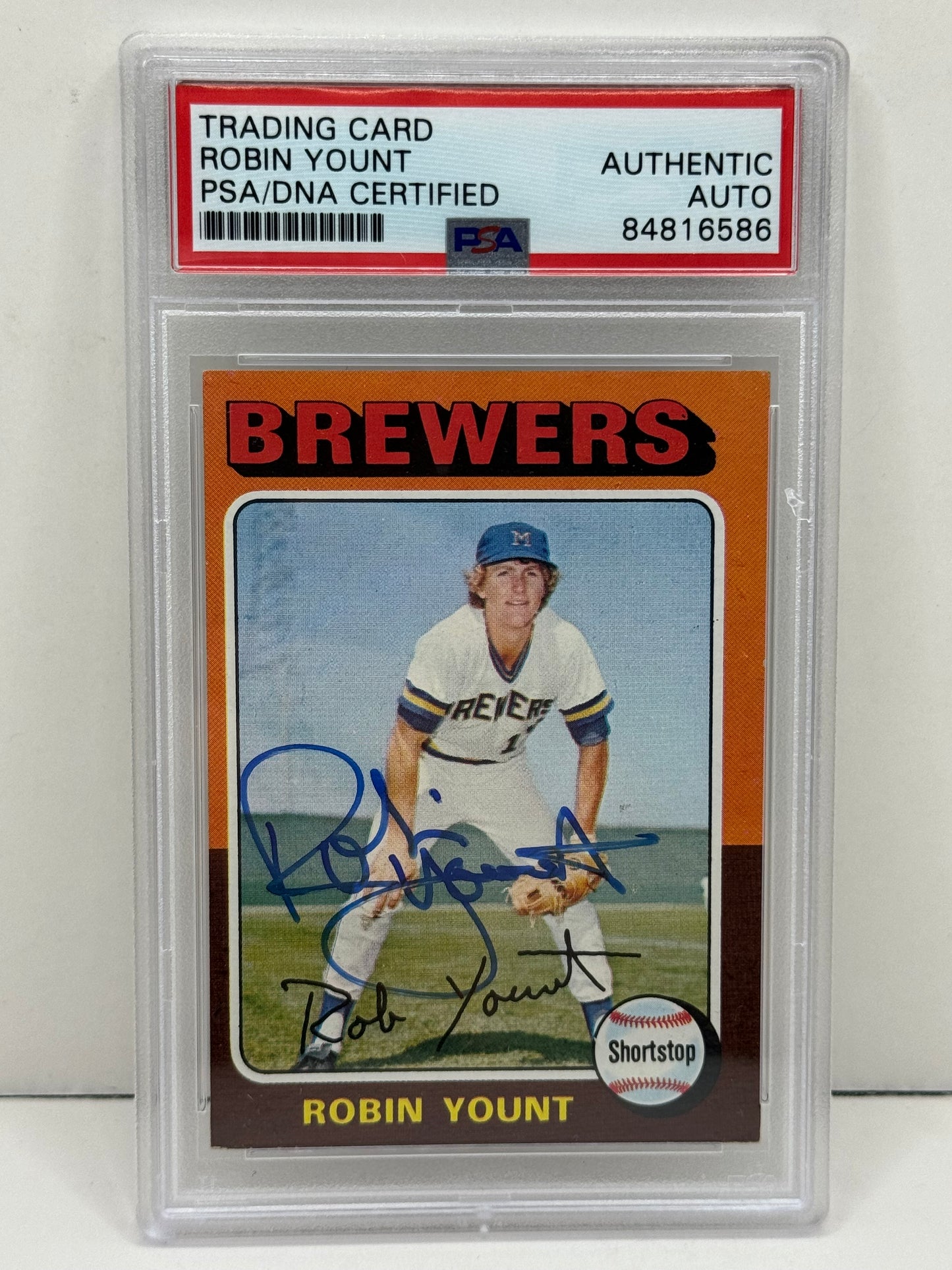 1975 Topps Robin Yount Auto PSA/DNA Certified Authentic Auto