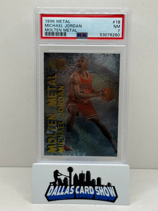 1996 Metal #18 Michael Jordan Molten Metal PSA 7