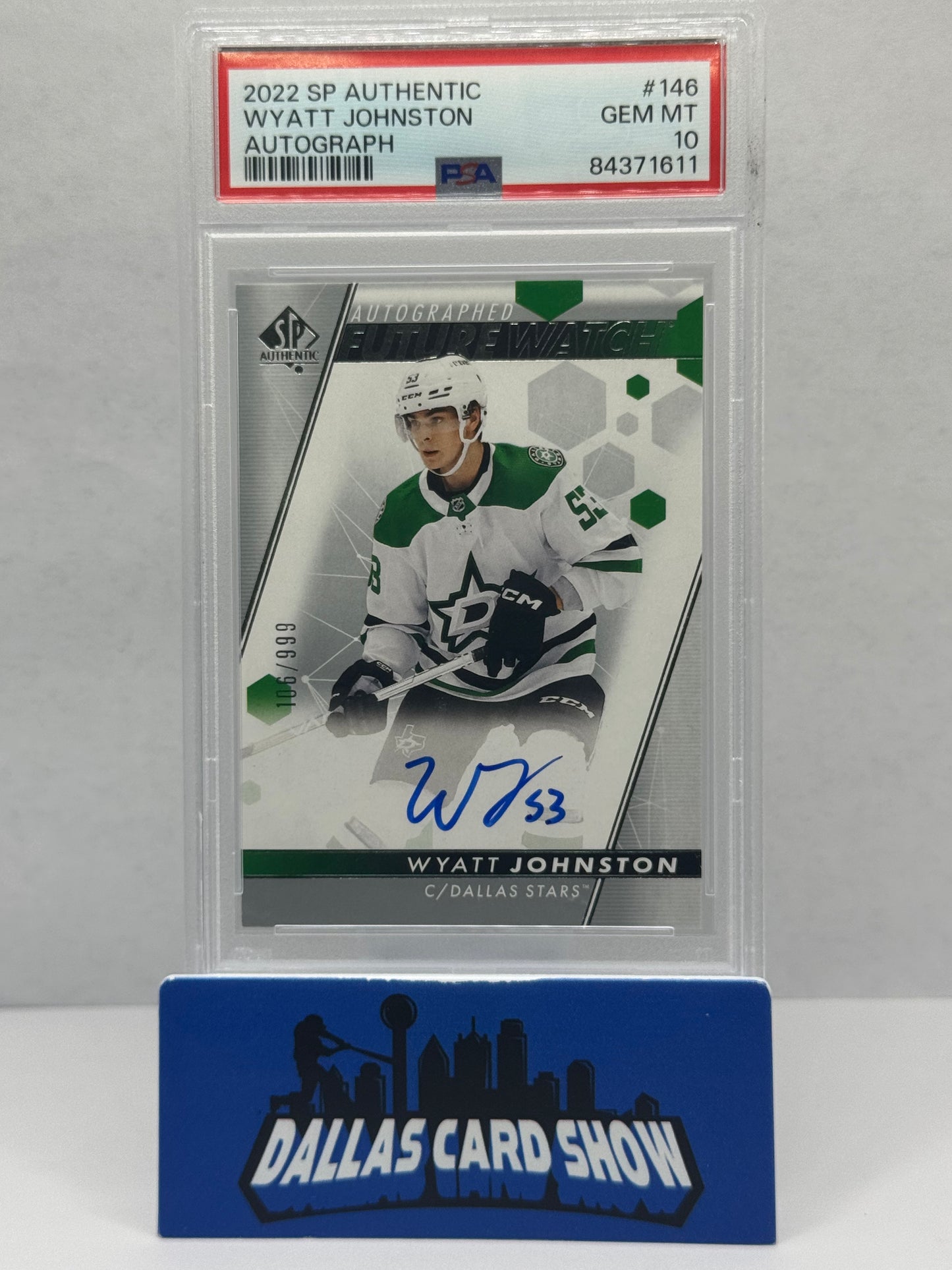 2022 SP Authentic Wyatt Johnston Auto 106/999 PSA 10