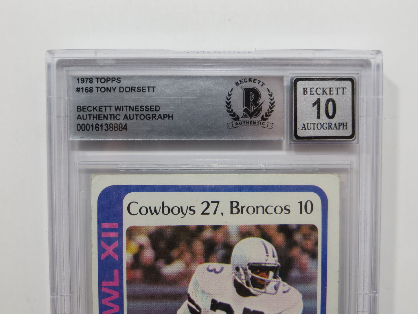 TONY DORSETT SIGNED 1978 Topps #168 ROOKIE YEAR BGS Slab COWBOYS Auto 10