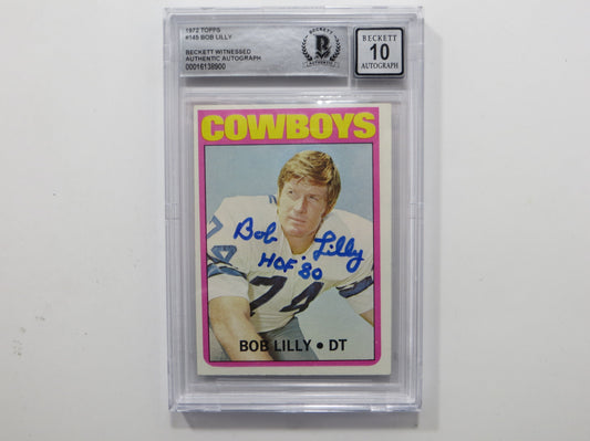 BOB LILLY SIGNED 1972 Topps #145 BGS BAS SLAB w/HOF 80 DALLAS COWBOYS Auto 10