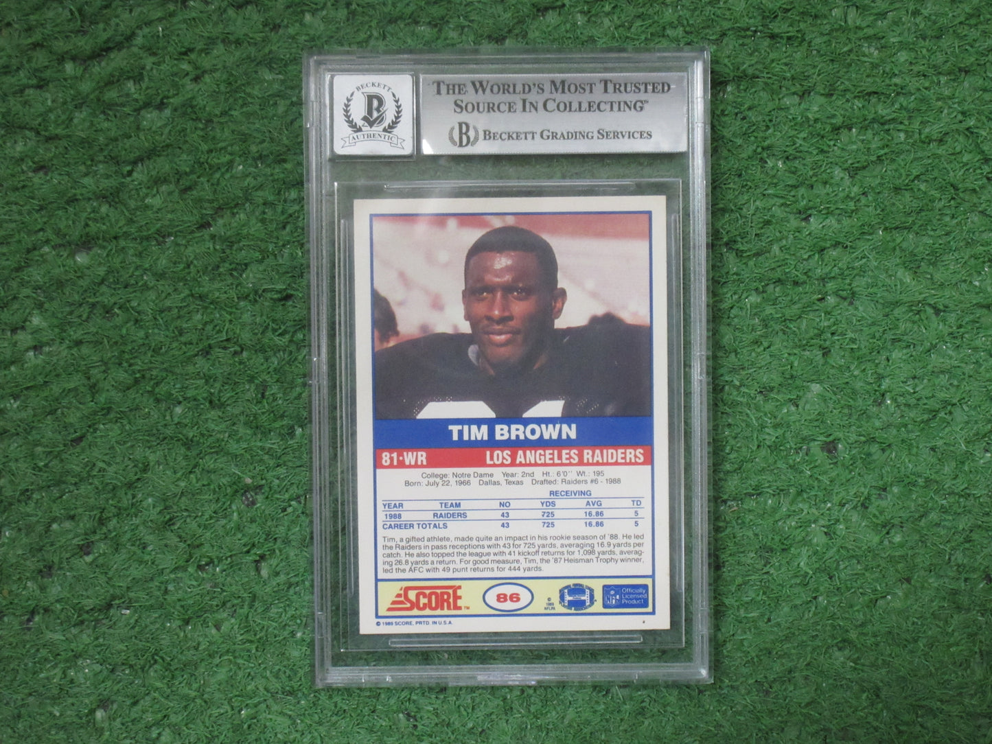 TIM BROWN SIGNED 1989 Score #86 BGS BAS SLAB Rookie Card RAIDERS AUTO 10