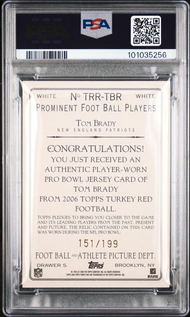 2006 Topps Turkey Red Tom Brady Relic White /199 PSA 10