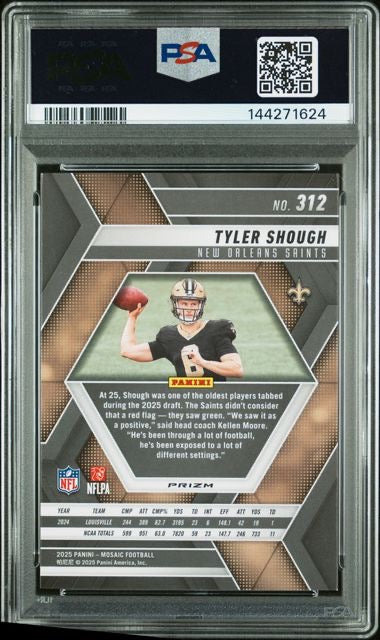 2025 Panini Mosaic #312 Tyler Shough Red Prizm Rookie RC PSA 9