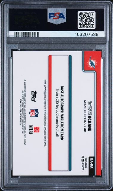 2025 Topps Chrome #DA De'Von Achane Molten Mercury Autograph /14 PSA 9
