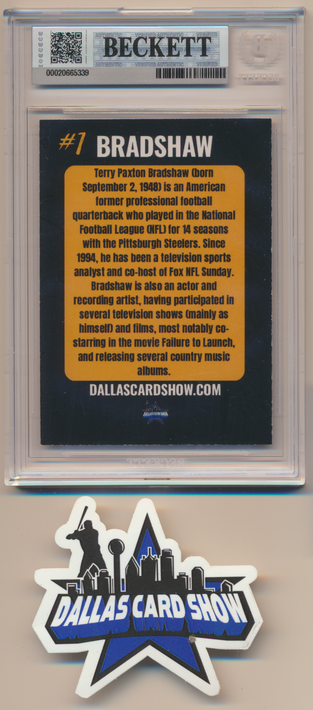 TERRY BRADSHAW PITTSBURGH STEELERS SIGNED 2026 June Dallas Card Show BGS BAS SLAB
