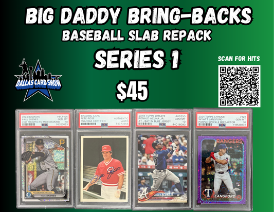 Big Daddy Bring-Backs $45 Baseball Slab Repack Series 1