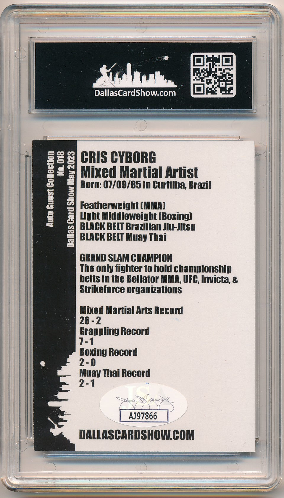 DALLAS CARD SHOW SELECT CRIS CYBORG AUTHENTIC AUTO JSA