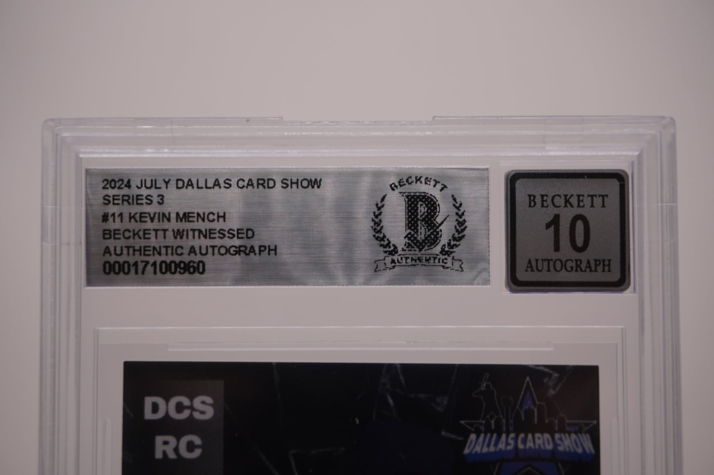 2024 JULY DALLAS CARD SHOW SERIES 3 #11 KEVIN MENCH BAS AUTHENTIC AUTO 10