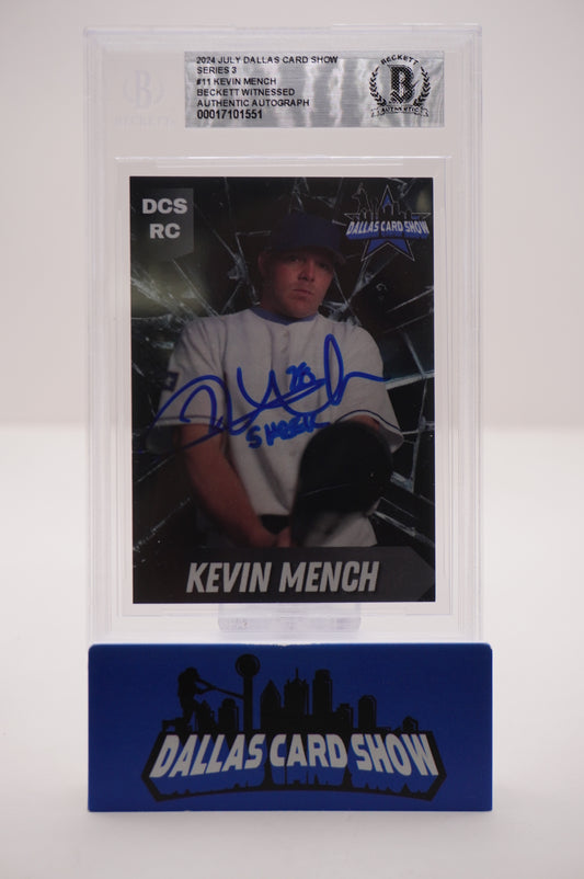 2024 JULY DALLAS CARD SHOW SERIES 3 #11 KEVIN MENCH BAS AUTHENTIC AUTO