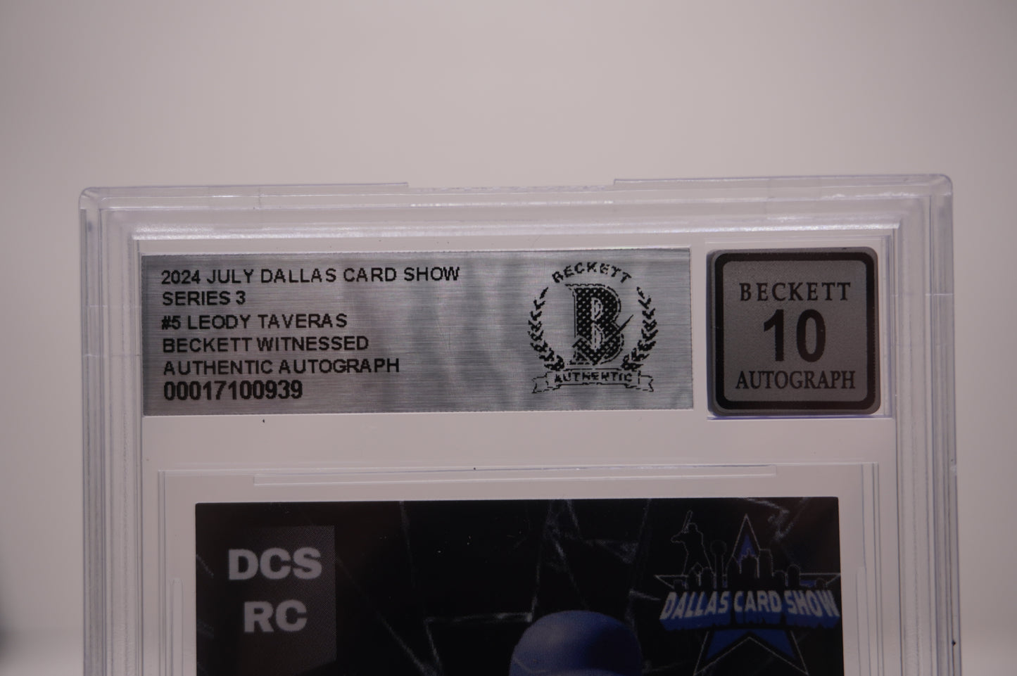 2024 JULY DALLAS CARD SHOW SERIES 3 #5 LEODY TAVERAS BAS AUTHENTIC AUTO 10