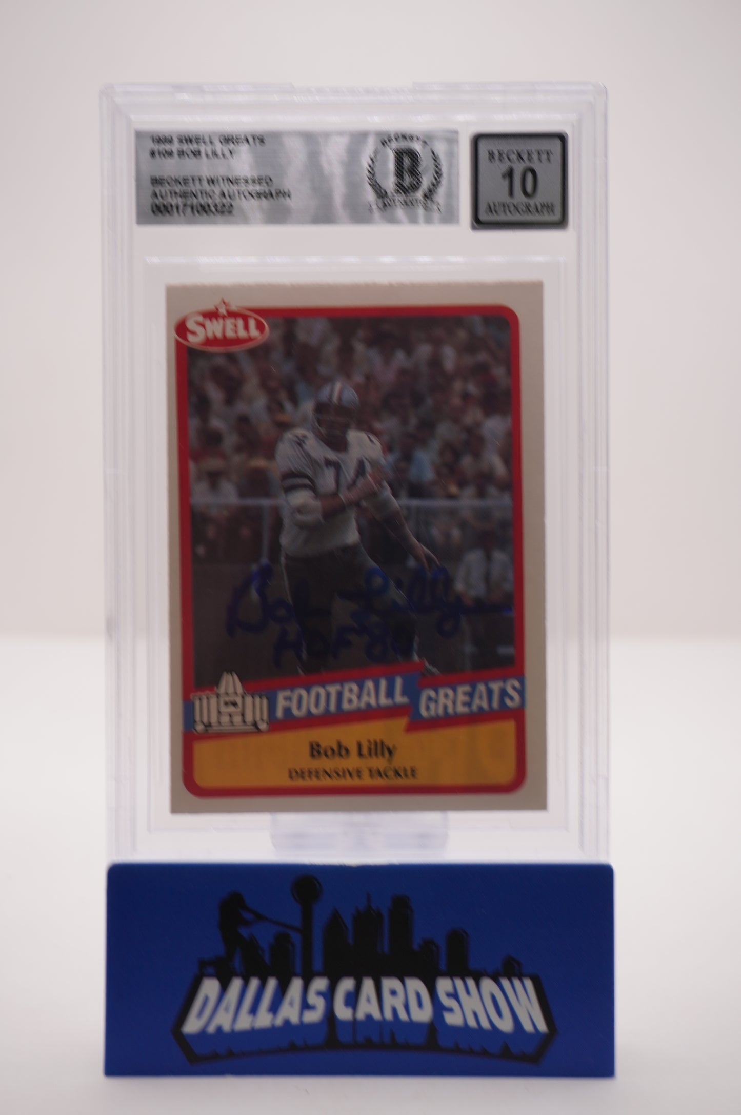 1989 SWELL GREATS #109 BOB LILLY BAS AUTHENTIC AUTO 10