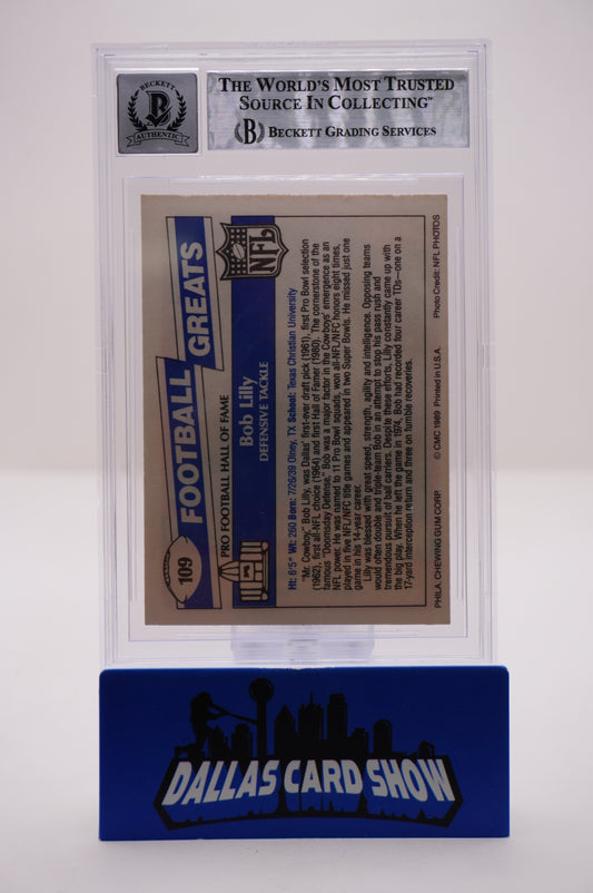 1989 SWELL GREATS #109 BOB LILLY BAS AUTHENTIC AUTO 10
