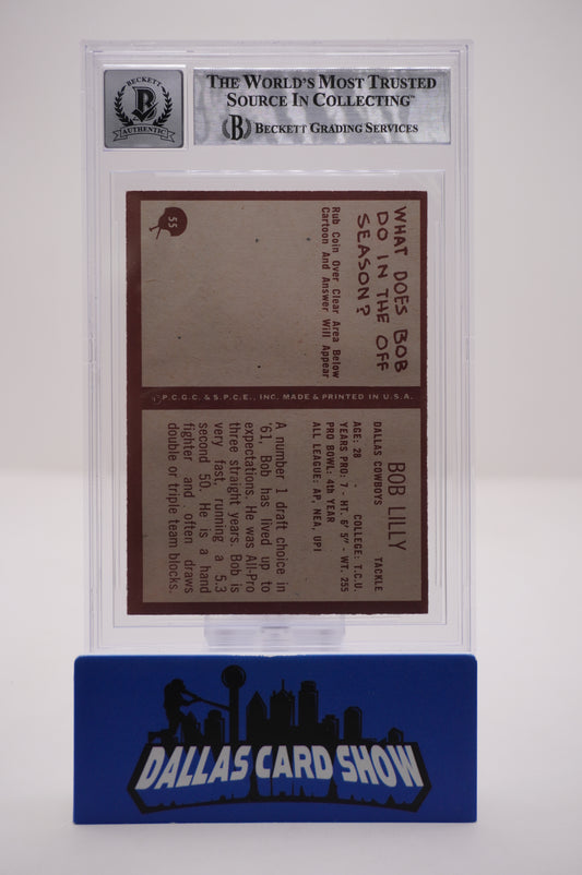 1967 PHILADELPHIA #55 BOB LILLY BAS AUTHENTIC AUTO 10