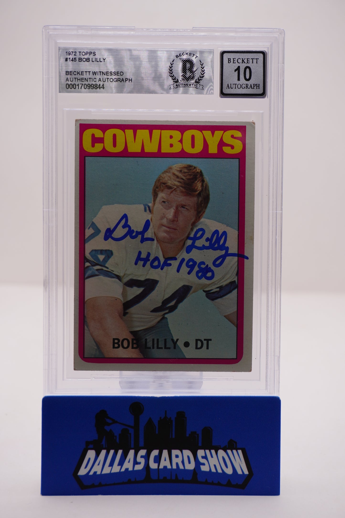 1972 PHILADELPHIA #145 BOB LILLY BAS AUTHENTIC AUTO 10