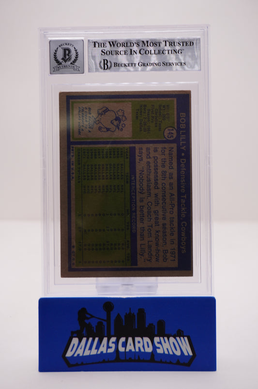1972 PHILADELPHIA #145 BOB LILLY BAS AUTHENTIC AUTO 10