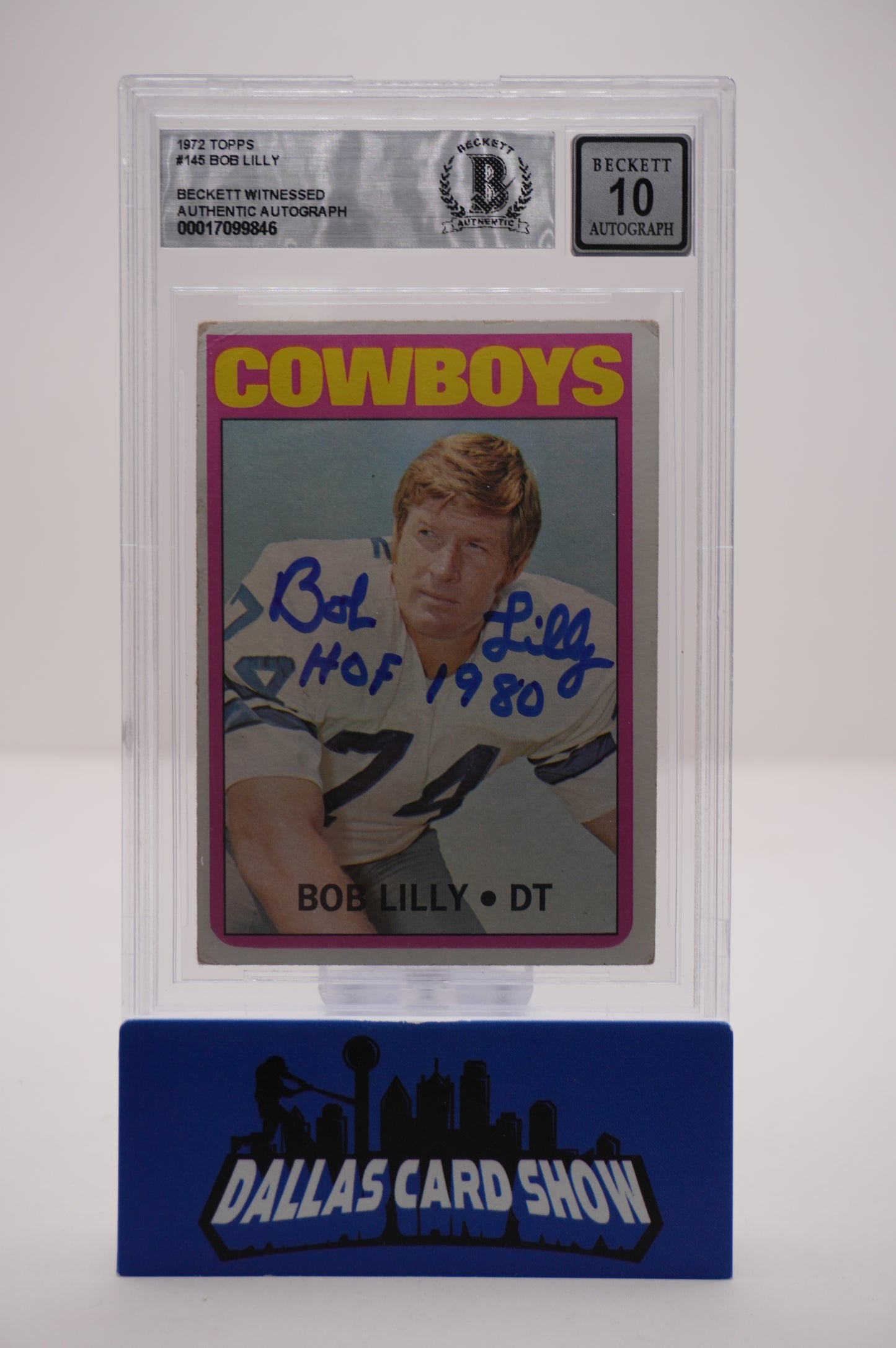 1972 PHILADELPHIA #145 BOB LILLY BAS AUTHENTIC AUTO 10