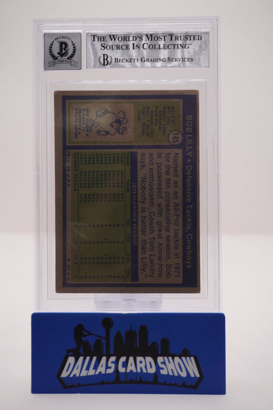 1972 PHILADELPHIA #145 BOB LILLY BAS AUTHENTIC AUTO 10