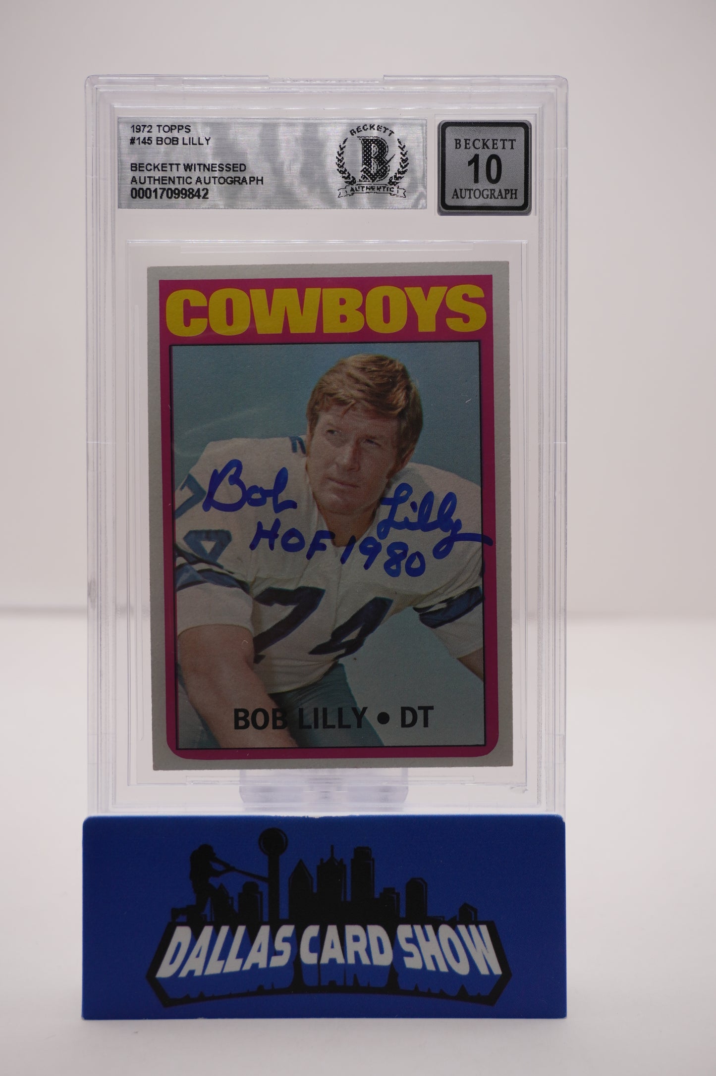 1972 PHILADELPHIA #145 BOB LILLY BAS AUTHENTIC AUTO 10