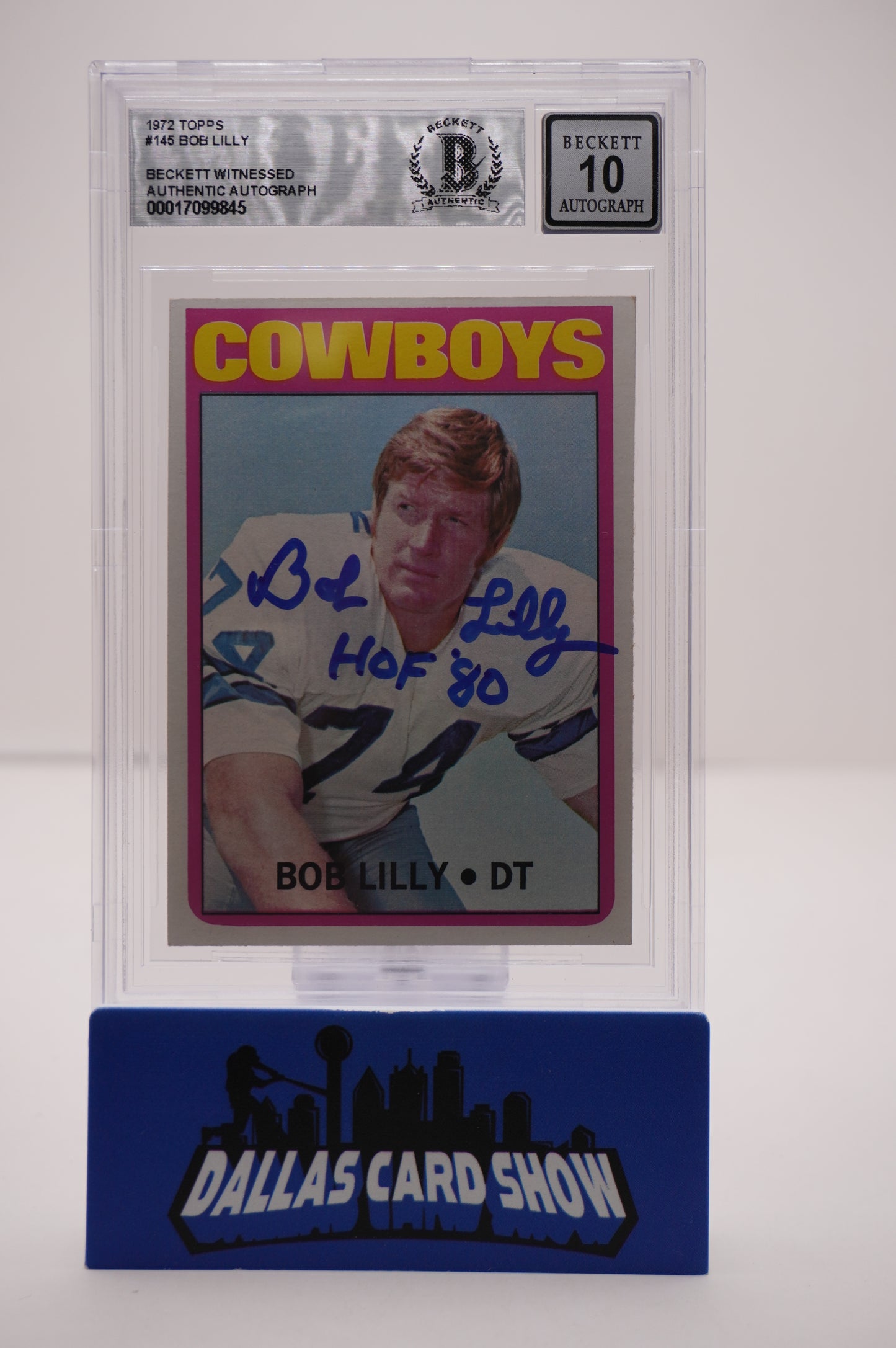 1972 PHILADELPHIA #145 BOB LILLY BAS AUTHENTIC AUTO 10