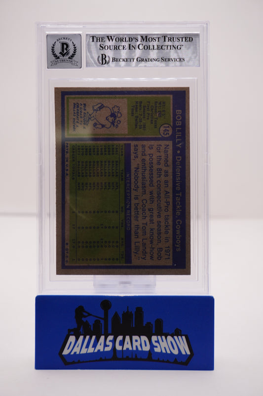 1972 PHILADELPHIA #145 BOB LILLY BAS AUTHENTIC AUTO 10