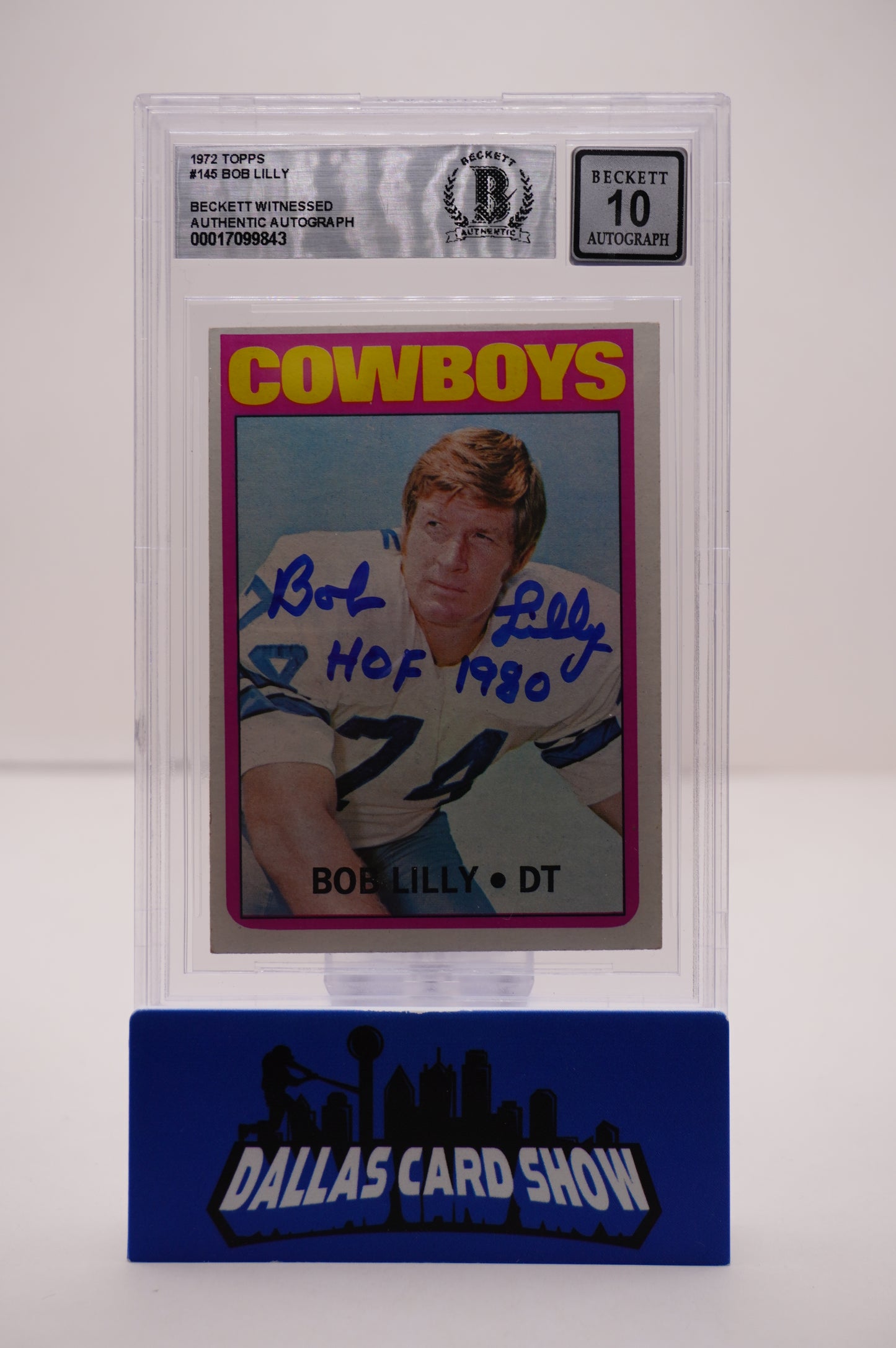 1972 PHILADELPHIA #145 BOB LILLY BAS AUTHENTIC AUTO 10