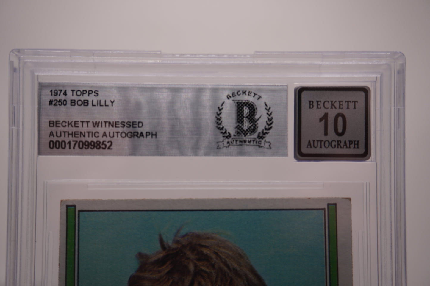 1974 TOPPS #250 BOB LILLY BAS AUTHENTIC AUTO 10