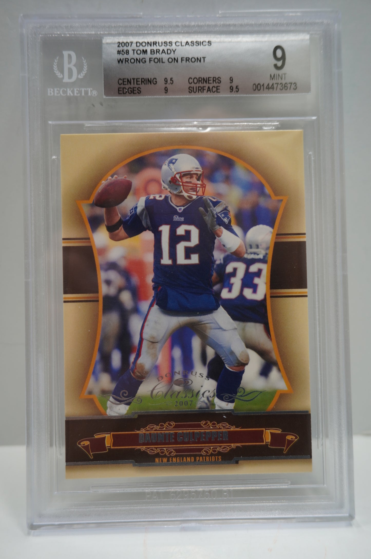 2007 Donruss Classic #58 Tom Brady Wrong Foil on Front BGS 9