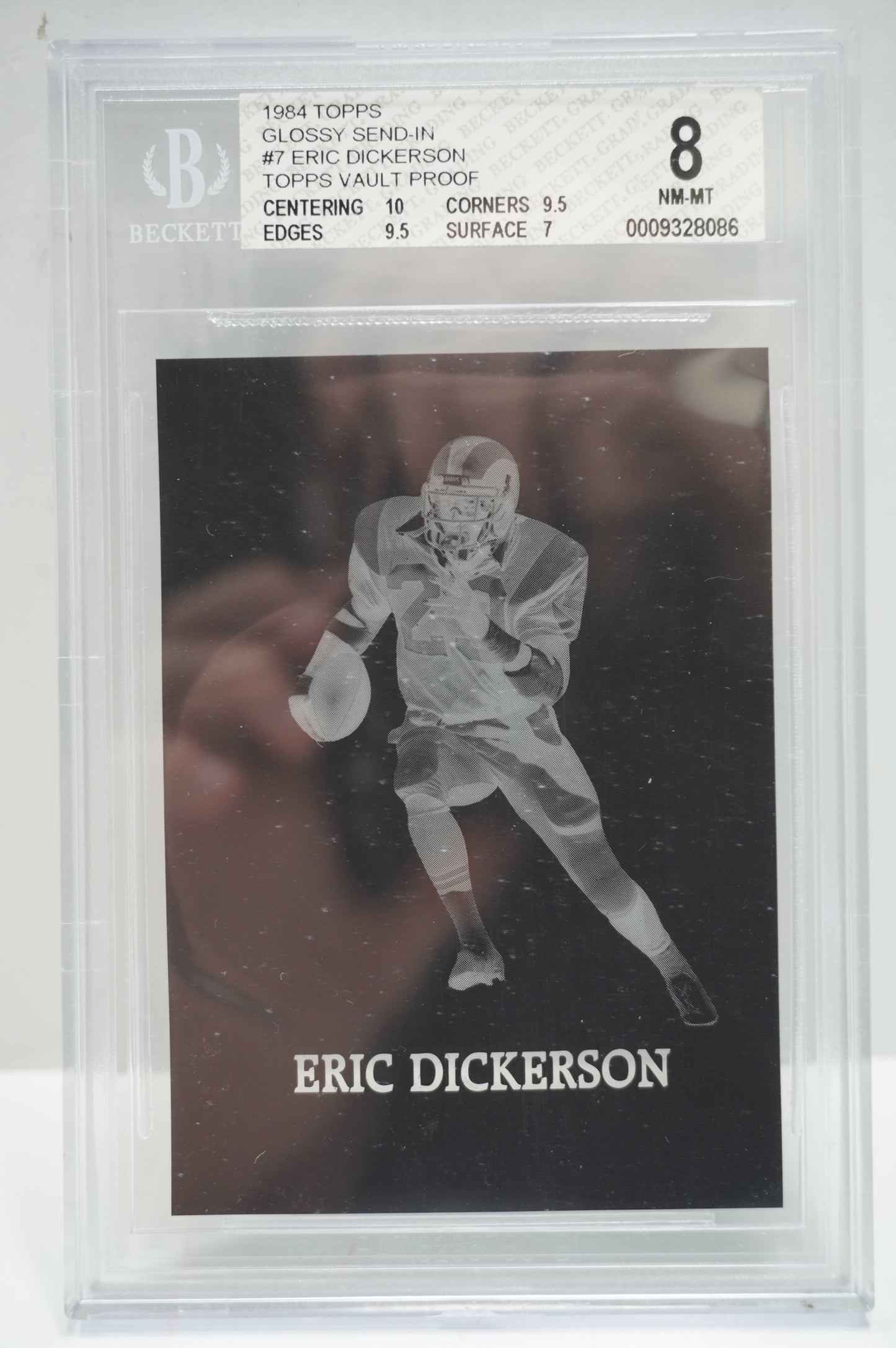 1984 Topps Glossy Send In #7 Eric Dickerson Topps Vault Proof BGS 8