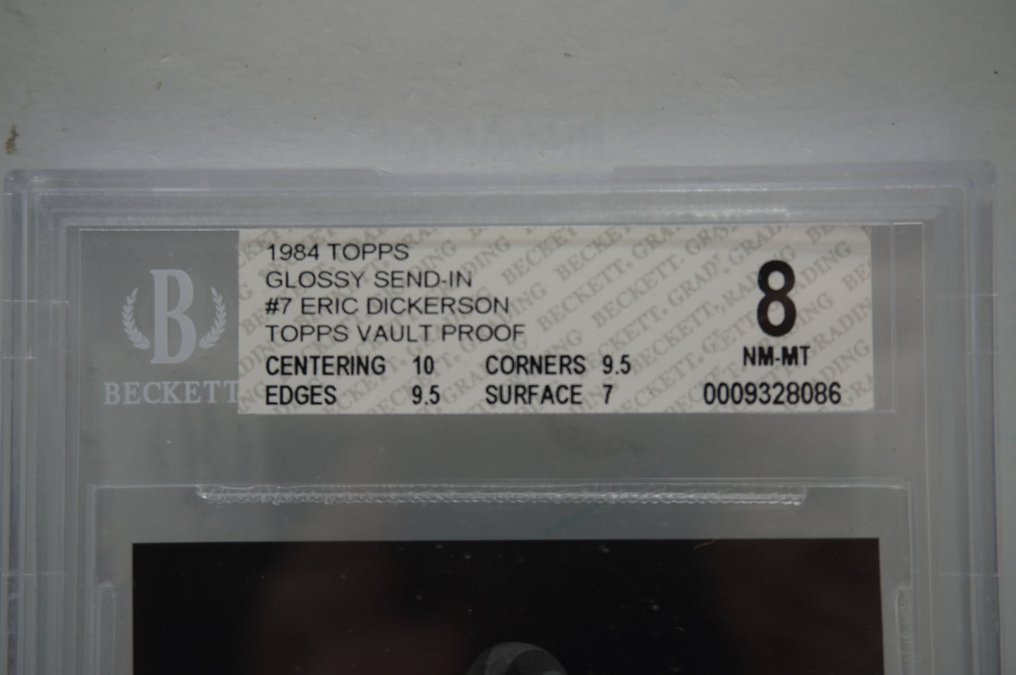 1984 Topps Glossy Send In #7 Eric Dickerson Topps Vault Proof BGS 8