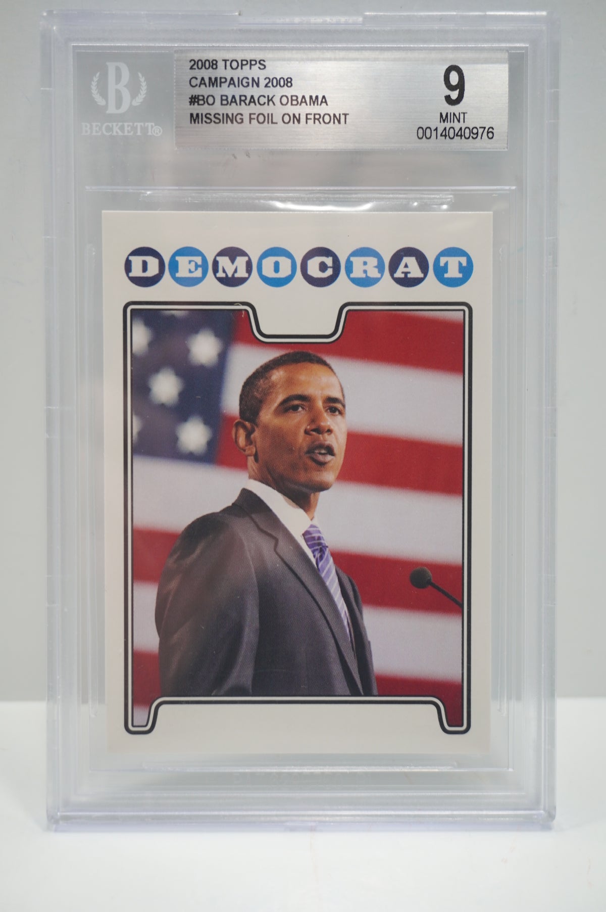 2008 Topps Campaign 2008 #BO Barack Obama Missing Foil on Front BGS 9