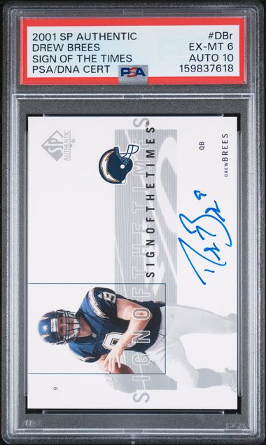 2001 SP Authentic Drew Brees Sign of the Times Rookie Auto #DBr PSA 6 AUTO 10