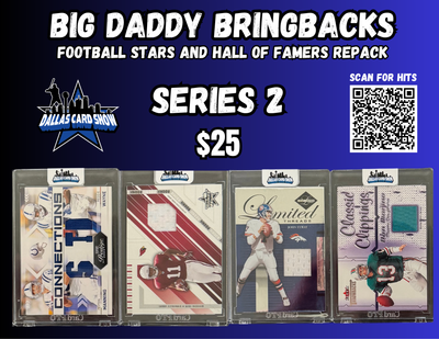 Big Daddy Bring-Backs $25 Football Stars and Hall of Famers Repack series 2