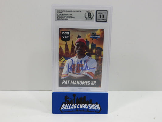 2025 MARCH DALLAS CARD SHOW SERIES 7 PATRICK MAHOMES SR. BAS 10 AUTO