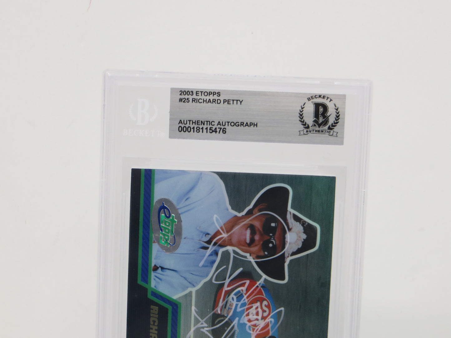 RICHARD PETTY SIGNED 2003 ETOPPS #25 BGS BAS SLAB Nascar THE KING