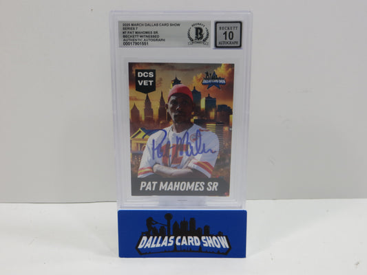 2025 MARCH DALLAS CARD SHOW SERIES 7 PATRICK MAHOMES SR. BAS 10 AUTO