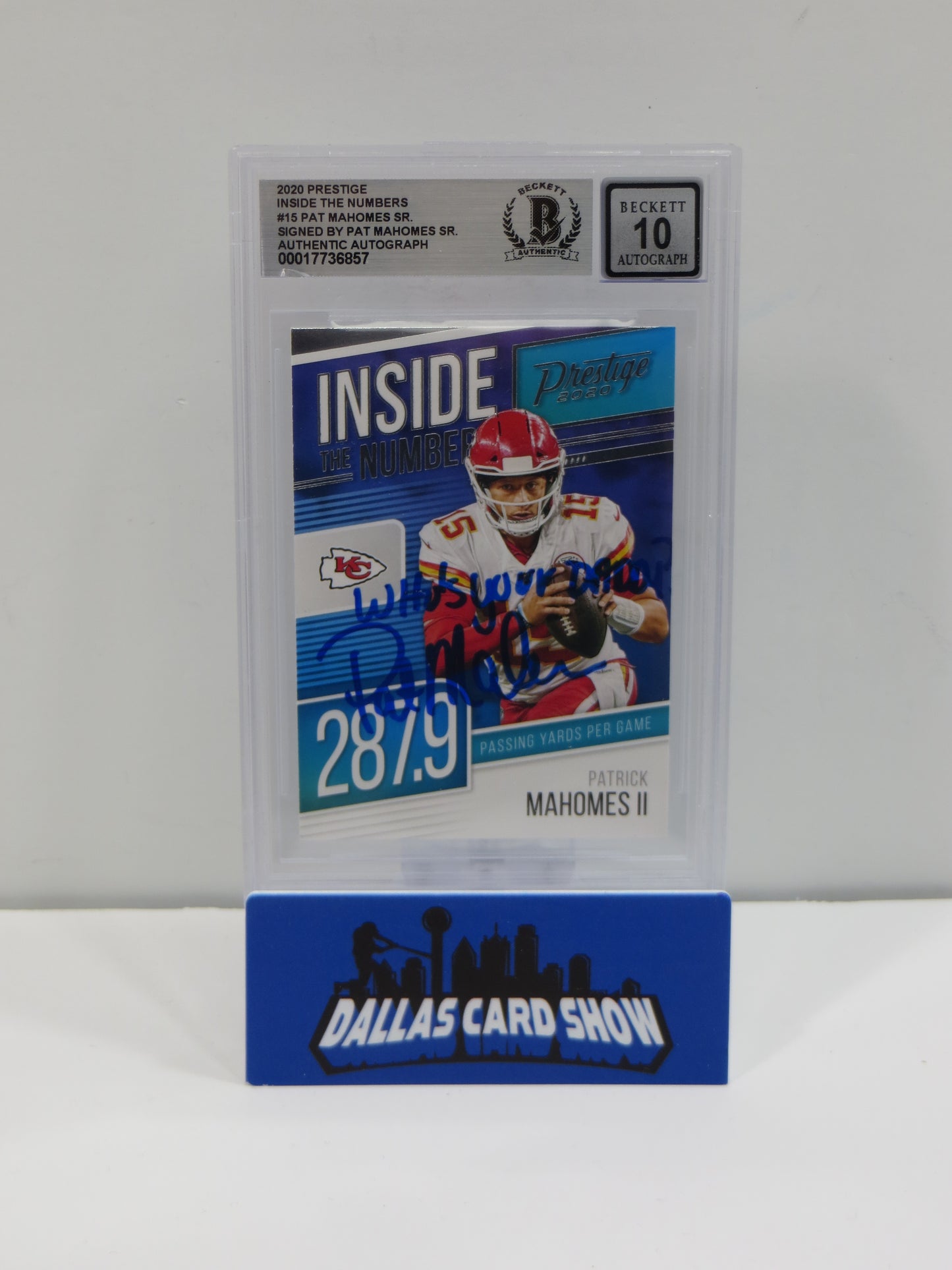 PAT MAHOMES SR SIGNED 2020 Prestige InsidetheNumbers BGS BAS SLAB w/Who'sYourDaddy AUTO 10